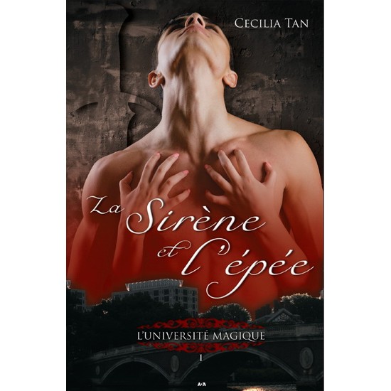La Sirène et l'épée #01 De Cecilia Tan  
