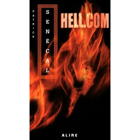 Hell.com De Patrick Senecal