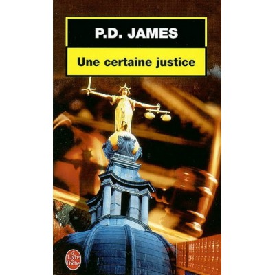 Une certaine justice De P D James