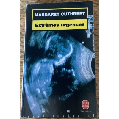 Extrêmes urgences De Margaret Cuthbert