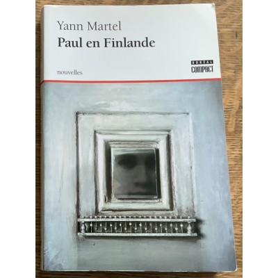 Paul en Finlande De Yann Martel