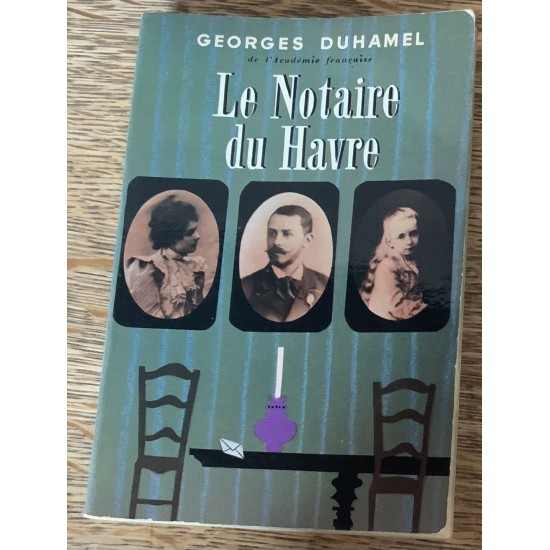 Le notaire du Havre De Georges Duhamel