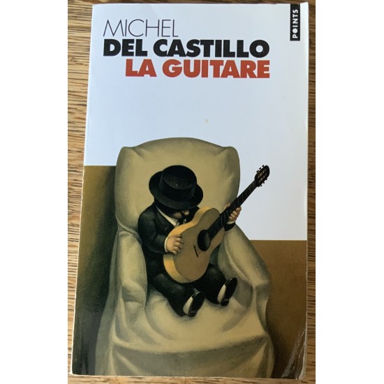 La Guitare De Michel Del Castillo 