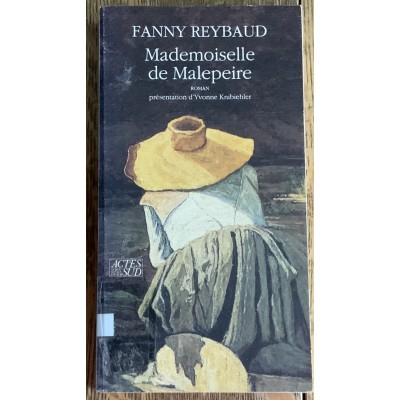 Mademoiselle de Malepeire De Fanny Reybaud
