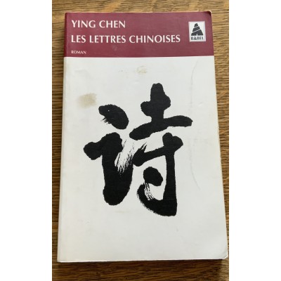 Les Lettres chinoises De Ying Chen