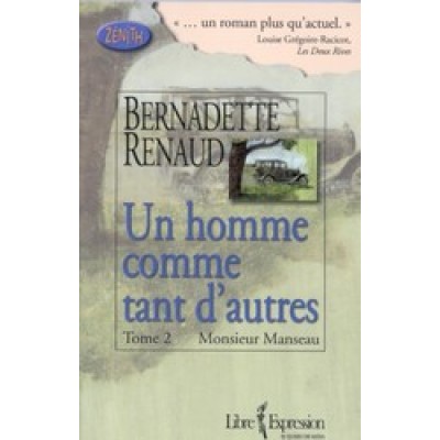 Un homme comme tant d'autres T.02 De Bernadette Renaud