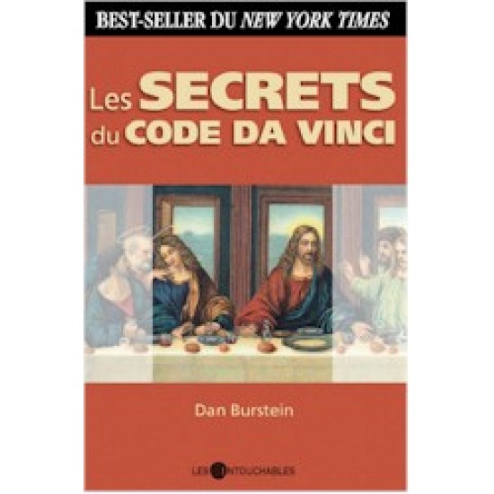 Les Secrets du Code Da Vinci De Dan Burstein