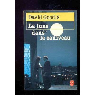 La Lune dans le caniveau De David Goodis