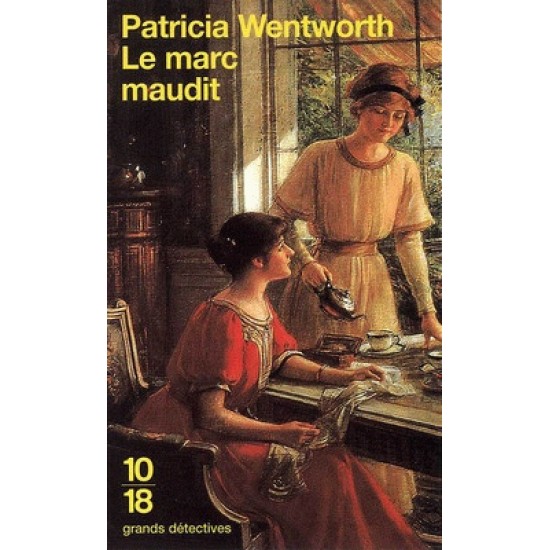 Le Marc maudit De Patricia Wentworth