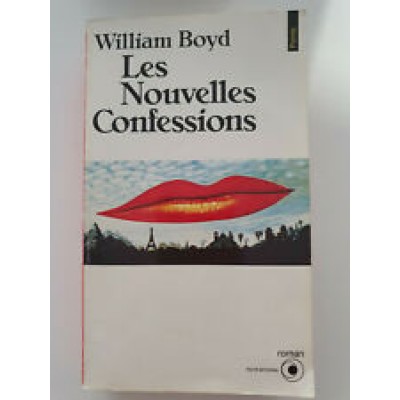Les Nouvelles confessions De William Boyd