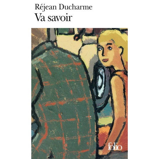 Va savoir De Rejean Ducharme