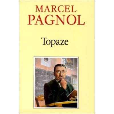 Topaze De Marcel Pagnol