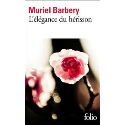 L'Élégance du hérisson De Muriel Barbery