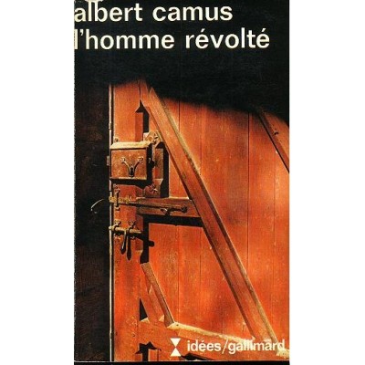 L'Homme révolté De Albert Camus
