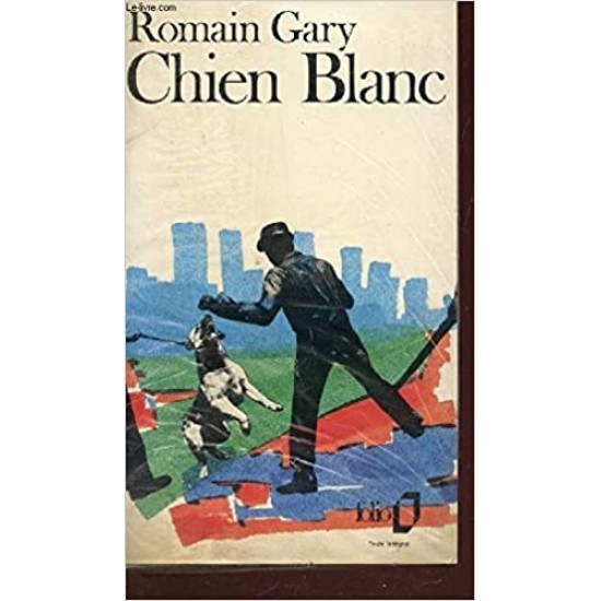 Chien blanc De Romain Gary