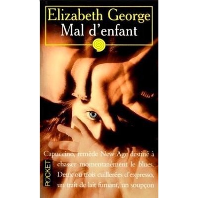 Mal d'enfant De Elizabeth George