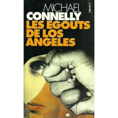 Les Egouts de Los Angeles De Michael Connelly
