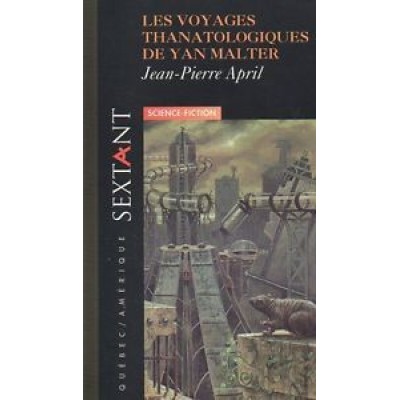 Les voyages thanatologiques de Yan malter De Jean-Pierre April