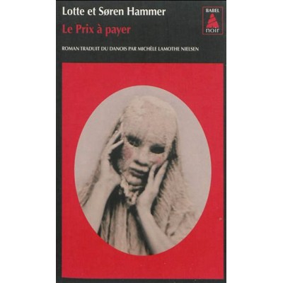 Le Prix à payer De Lotte Hammer | Soren