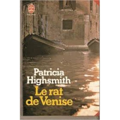 Le Rat de Venise De Patricia Highsmith