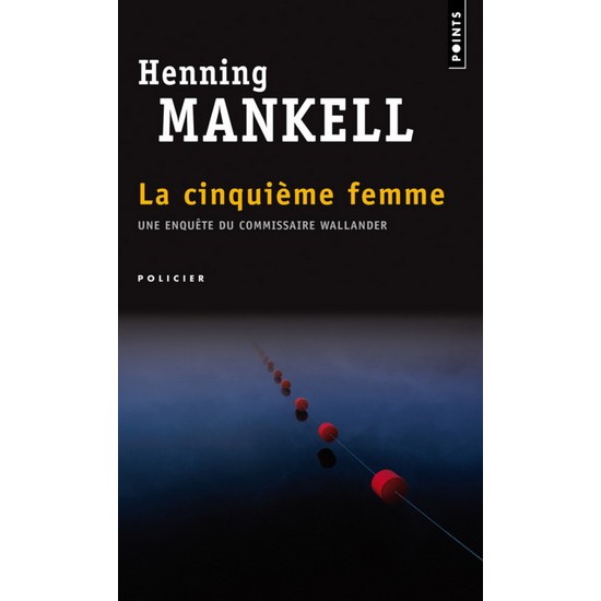 La Cinquième femme De Henning Mankell
