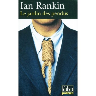Inspecteur Rebus T09 Le Jardin des pendus De Ian Rankin