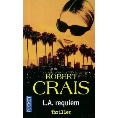 L. A. requiem De Robert Crais