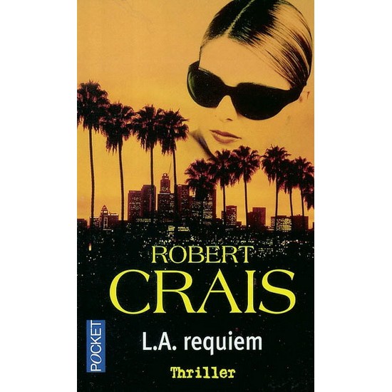 L. A. requiem De Robert Crais