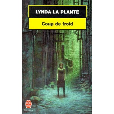 Coup de froid De La Plante Lynda