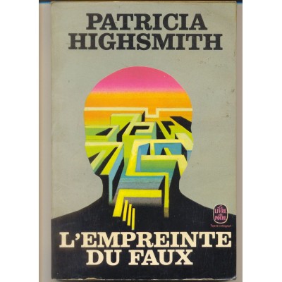 L'Empreinte du faux De Patricia Highsmith