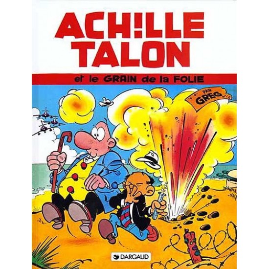 Achille Talon - T19 - Achille Talon et le grain de la folie De Greg