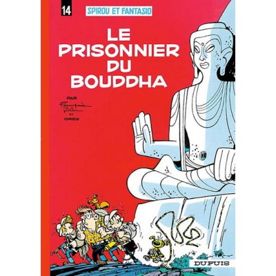 Spirou et Fantasio - 14 - Le Prisonnier du Bouddha De Franquin & Al