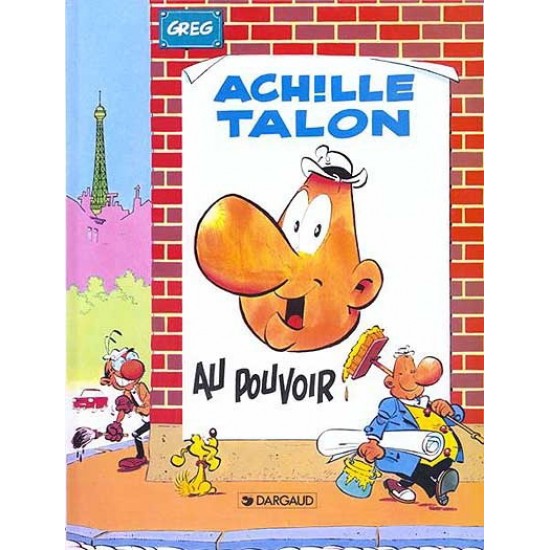 Achille Talon - T06 - Au pouvoir De Greg