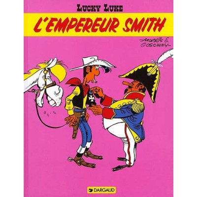 Lucky Luke - T45 - L’Empereur Smith De Morris | Goscinny