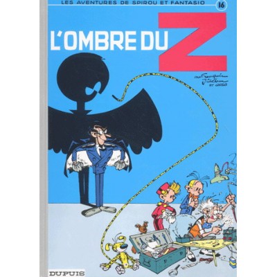 Spirou et Fantasio - 16 - L’ Ombre du Z De Franquin & Al
