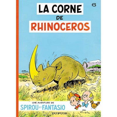 Spirou et Fantasio - 06 - La Corne de rhinocéros De Franquin & Al