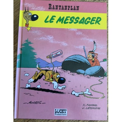 Rantanplan - T09  Le Messager De Morris | X. Fauche et J. Léturgie