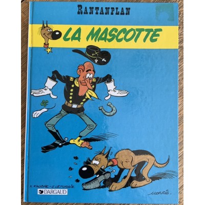 Rantanplan - T01 - La Mascotte De Morris | X. Fauche et J. Léturgie