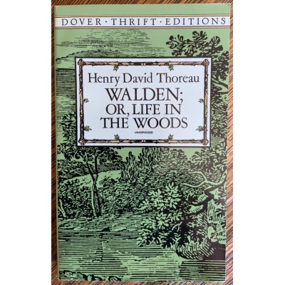 Walden or, Life in the woods De Henry David Thoreau