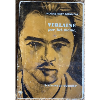 Verlaine par lui-meme De Jacques-Henry Bornecque