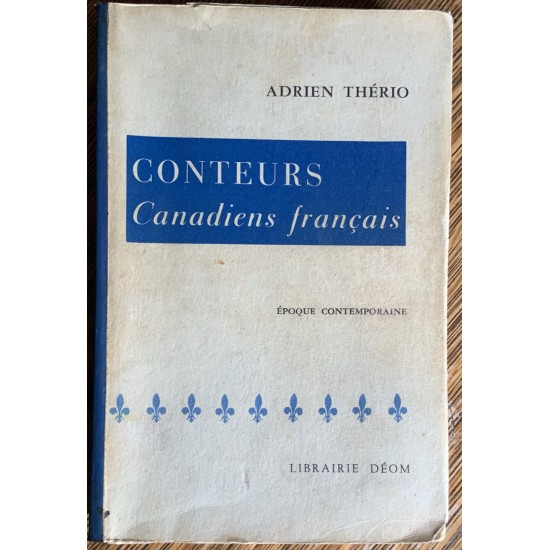Conteurs canadiens français - Époque contemporaine De Adrien Thério