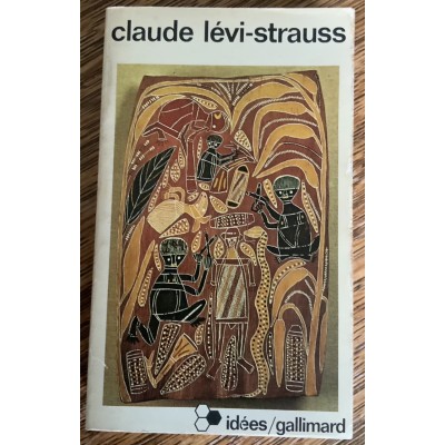 Claude Levi-Strauss textes réunis par Raymond Bellour et Catherine Clément