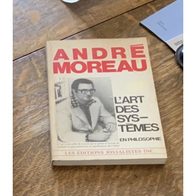 L’Art des systèmes en philosophie De André Moreau
