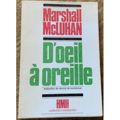 D’œil a oreille  De Marshall McLuhan