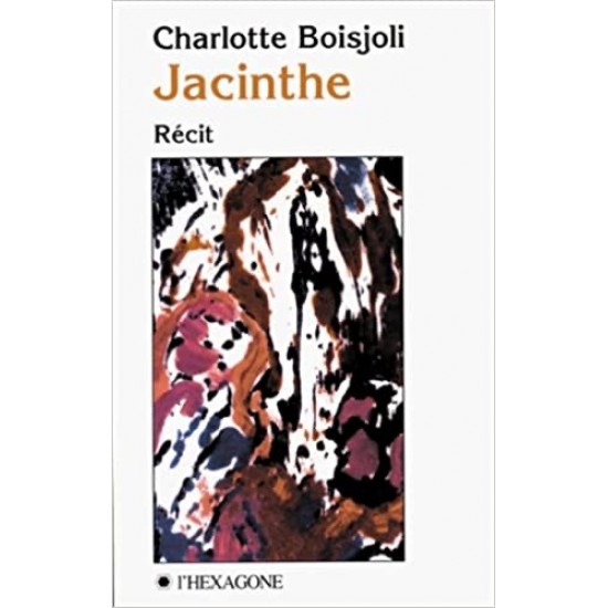 Jacinthe De Charlotte Boisjoli