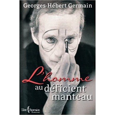 L'Homme au déficient manteau De Georges-Hebert Germain