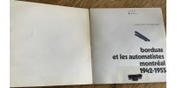 Borduas et les automatistes montreal 1942-1955 ( Catalogue des musées d’état du Québec) De Collectif