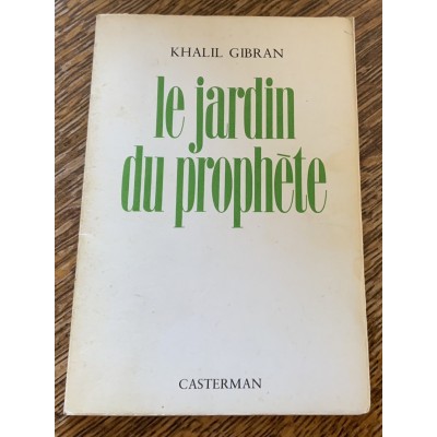 Le Jardin du prophète De Khalil Gibran