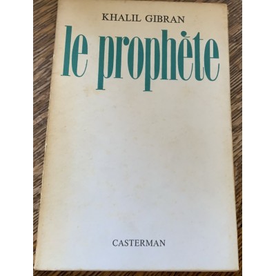 Le Prophète De Khalil Gibran