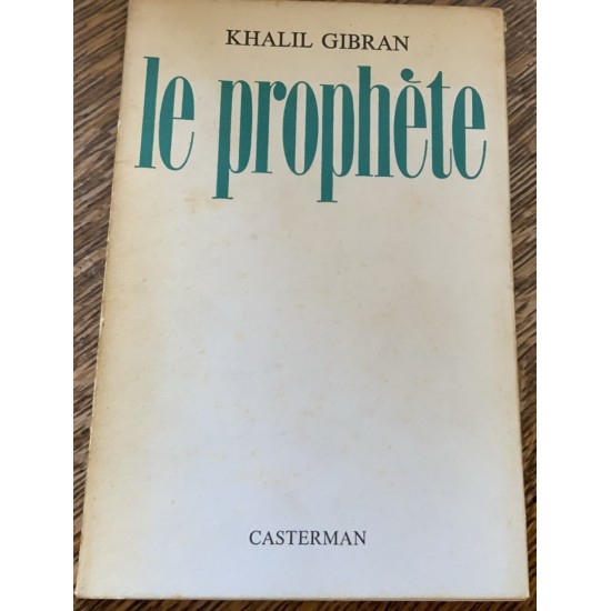 Le Prophète De Khalil Gibran